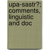 Upa-Sastr?; Comments, Linguistic And Doc by J.D. Hawken
