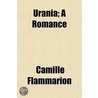 Urania; A Romance door Camille Flammarion