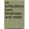 Va Ambulatory Care Timeliness And Relate door United States Investigations