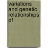 Variations And Genetic Relationships Of by Alexander Grant Ruthven