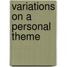 Variations On A Personal Theme door Landon Ronald