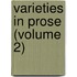 Varieties In Prose (Volume 2)