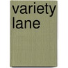 Variety Lane door Michael Lucas