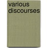 Various Discourses door Edwin Campbell