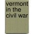 Vermont In The Civil War