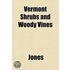 Vermont Shrubs And Woody Vines