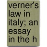 Verner's Law In Italy; An Essay In The H door Robert Seymour Conway