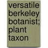 Versatile Berkeley Botanist; Plant Taxon by Lincoln Constance