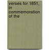 Verses For 1851, In Commemoration Of The by Society For the Propagation of Gospel