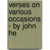 Verses On Various Occasions - By John He by John Henry Newman