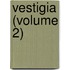 Vestigia (Volume 2)