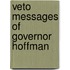 Veto Messages Of Governor Hoffman