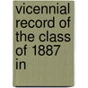 Vicennial Record Of The Class Of 1887 In by Yale University Class of 1887