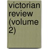 Victorian Review (Volume 2) door Onbekend