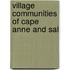 Village Communities Of Cape Anne And Sal