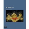 Villette (Volume 2) by Charlotte Bront�