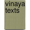 Vinaya Texts door Davids