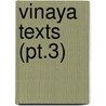 Vinaya Texts (Pt.3) door Davids
