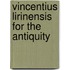 Vincentius Lirinensis For The Antiquity