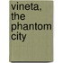 Vineta, The Phantom City