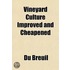 Vineyard Culture Improved And Cheapened