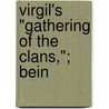 Virgil's "Gathering Of The Clans,"; Bein door William Warde Fowler