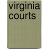 Virginia Courts door Virginia. Courts