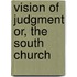 Vision Of Judgment Or, The South Church