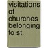 Visitations Of Churches Belonging To St.