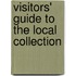 Visitors' Guide To The Local Collection
