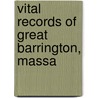Vital Records Of Great Barrington, Massa door Great Barrington