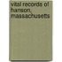 Vital Records Of Hanson, Massachusetts
