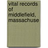 Vital Records Of Middlefield, Massachuse door Middlefield