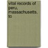 Vital Records Of Peru, Massachusetts, To