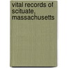 Vital Records Of Scituate, Massachusetts door New England Historic Society