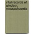 Vital Records Of Windsor, Massachusetts