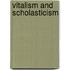 Vitalism And Scholasticism