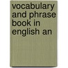 Vocabulary And Phrase Book In English An door Cephas Bennett