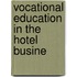 Vocational Education In The Hotel Busine