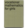 Vocational Mathematics For Girls by Dooley