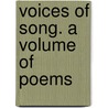 Voices Of Song. A Volume Of Poems door Richard Castle