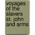 Voyages Of The Slavers St. John And Arms