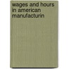 Wages And Hours In American Manufacturin door National Industrial Conference Board