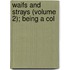 Waifs And Strays (Volume 2); Being A Col