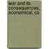 War And Its Consequences, Economical, Co