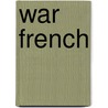 War French door Cornlis De Witt Willcox