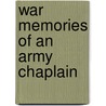 War Memories Of An Army Chaplain by Trumbull