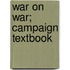 War On War; Campaign Textbook