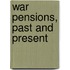 War Pensions, Past And Present