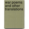 War Poems And Other Translations by George Nathaniel Curzon Curzon